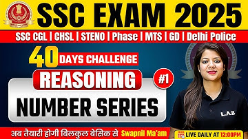 SSC Exams 2025 | Reasoning Classes by Swapnil Mam | Number Series Reasoning #1