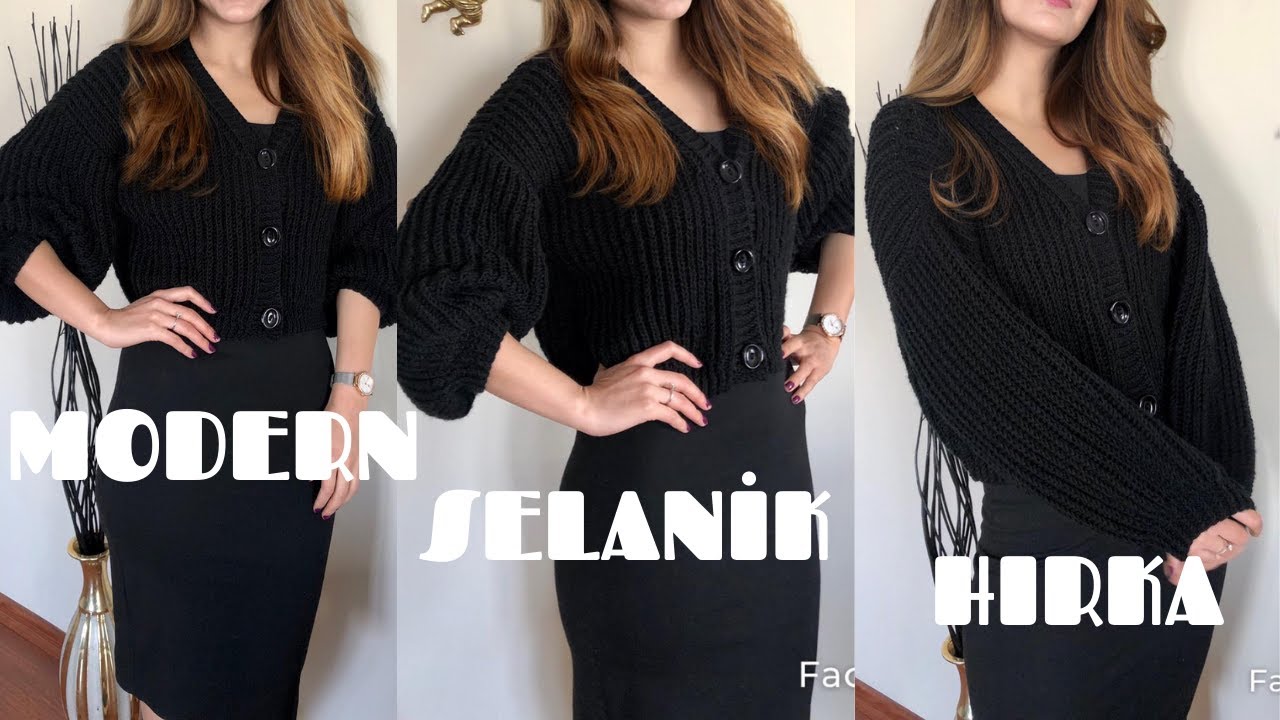 Modern Selanik hırka yapımı Bölüm 1