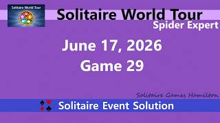 Solitaire World Tour Game #29 | June 17, 2026 Event | Spider Expert screenshot 3