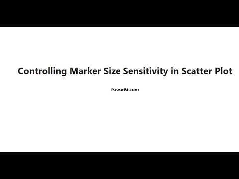 Controlling Marker Size Sensitivity in Scatter Plot in Power BI