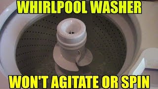 Washer Whirlpool That Won't Agitate or Spin | Motor Coupler Replacement