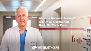 Mesane Kanserinde En Önemli Risk Faktörü Nedir? Bilinmesi Gerekenler Prof. Dr. Tarık Esen