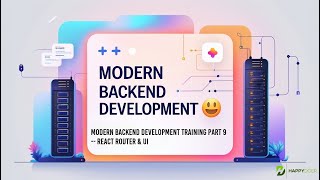 🧱 Modern Backend Development Training Part 9 – React Router & UI 🧭🎨⚛️