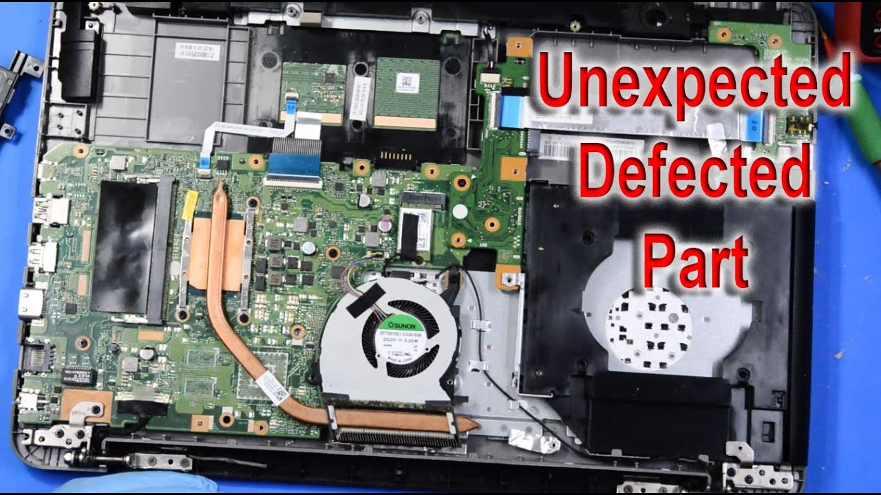 Asus F556U with no power or boot, an unexpected defection detected.