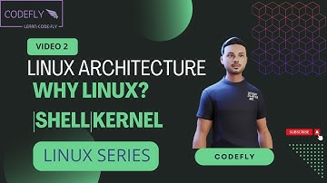 All about Linux Architecture | Why Linux | Kernel | Shell | Distribution | CLI