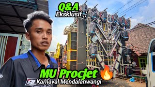 Pakai Spek Diatas Rata"‼️ Q&A Eksklusif MU Project Karnaval Mendalanwangi Wagir🔥
