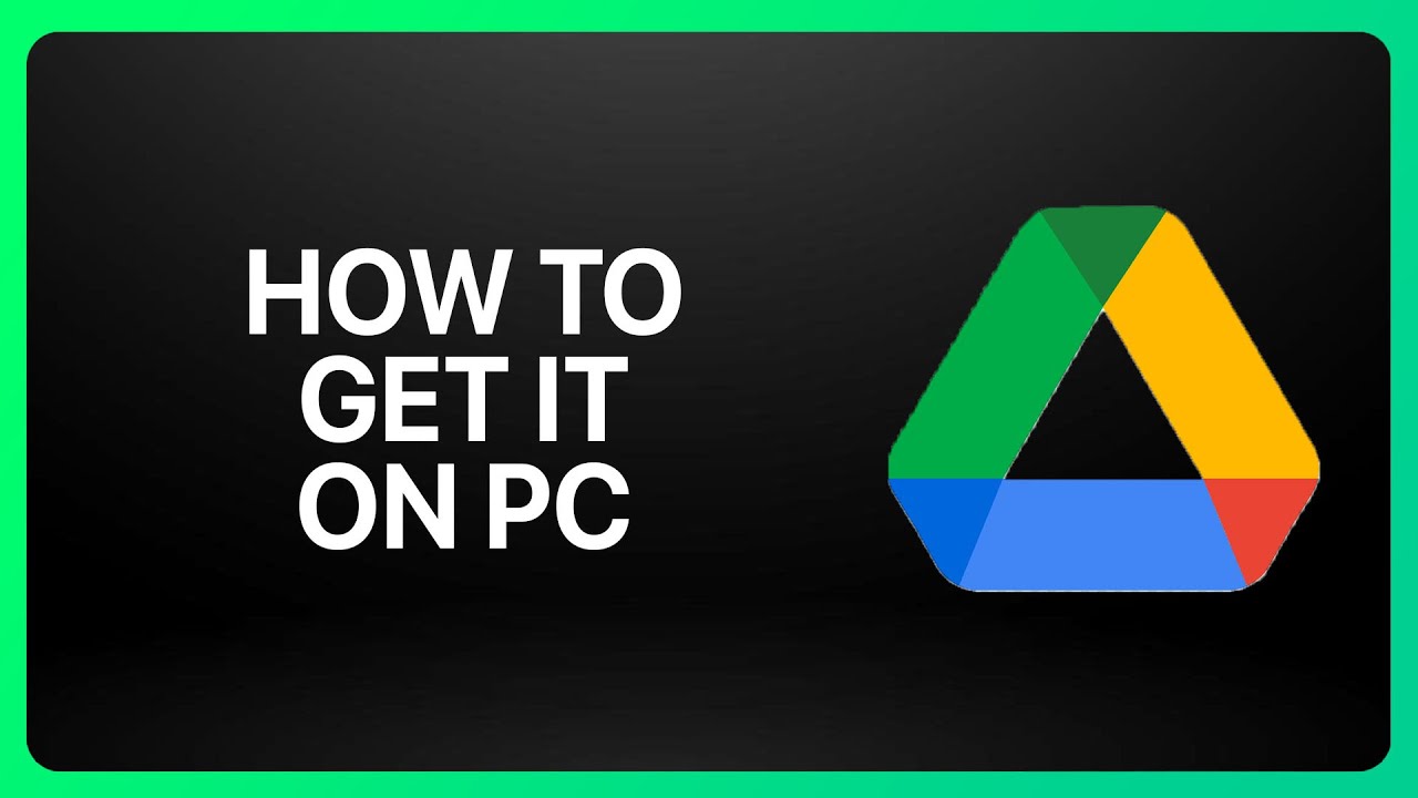 How To Get Google Drive On Pc How To Get Google Drive On Pc