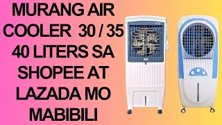 MURANG AIR COOLER 30 / 35 / 40 LITERS SA SHOPEE AT LAZADA