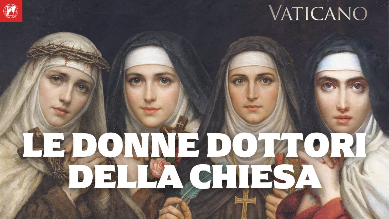 Le donne Dottori della Chiesa: le quattro sante che hanno cambiato la teologia