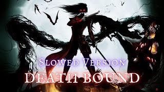 Kordhell ​​​​- Death Bound (Slowed Down   Reverb)