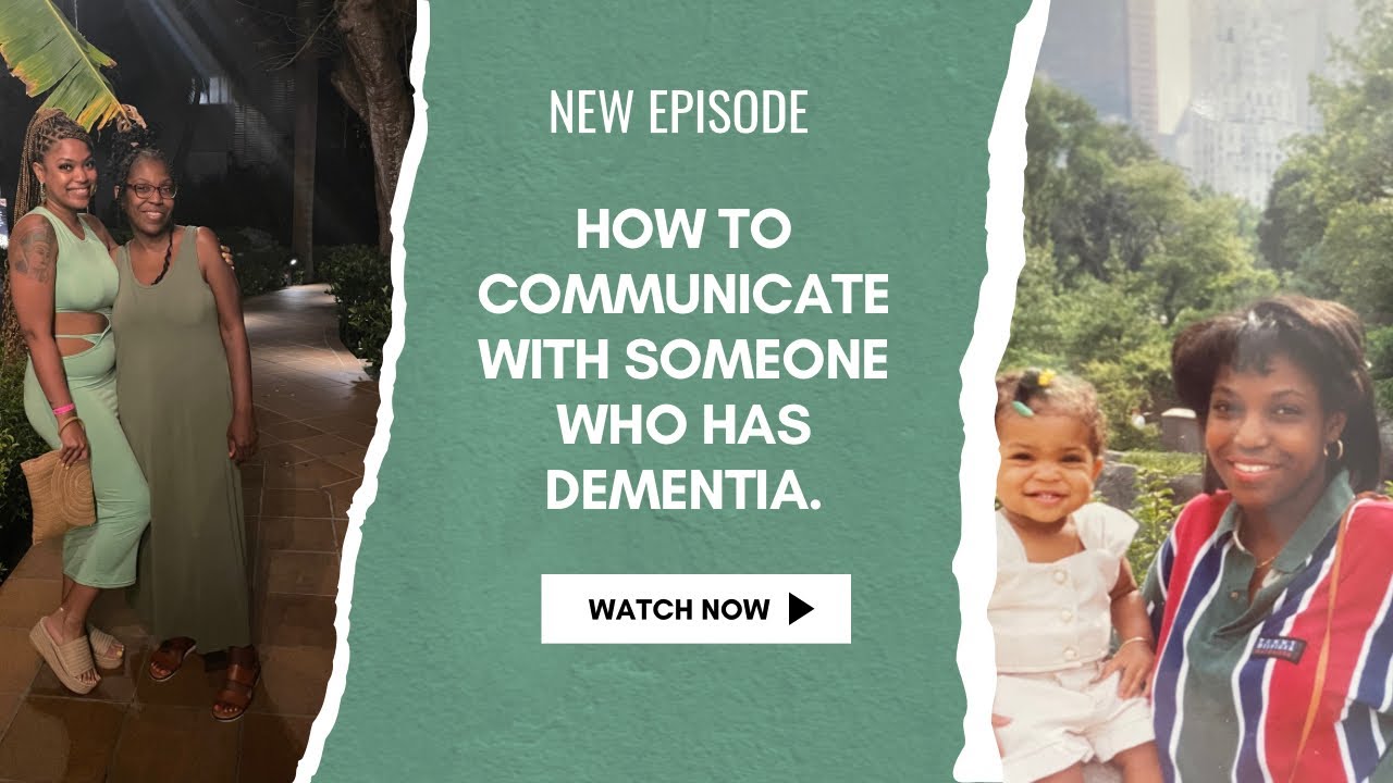 How to Communicate with Someone Who Has Dementia | Tips for Caregivers ...