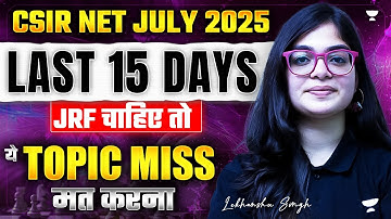 Last 15 Days Strategy for CSIR NET Chemistry June 2025 | Lekhanshu Singh