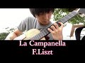 La Campanella/F.Liszt(Solo Guitar)ラ・カンパネラ/F.リスト(ソロギター)
