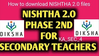 HOW TO DOWNLOAD NISHTHA 2.0 MODULES/FILES,KA_SEC_4, MODULE 4
