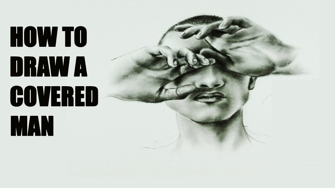 How to draw a portrait of a man who covered face with his hands? - अपने ...