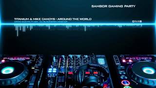 David Guetta feat. Sia - Titanium & Mike Candys - Around The World (DJ BlackSinki Mashup)