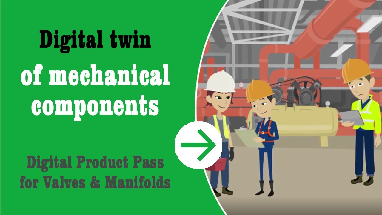 Digital twin of mechanical components - Valves & Manifolds with QR-code