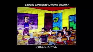 Guruku Tersayang | Phonk Remix