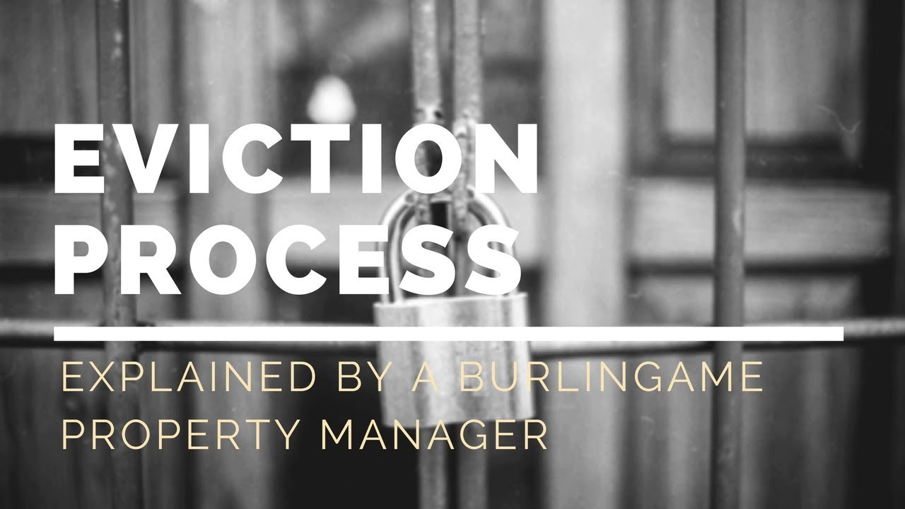 Eviction Process Explained by a Burlingame Property Manager