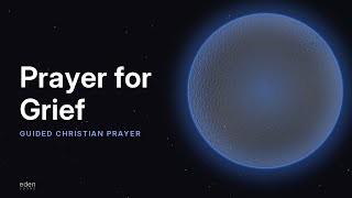 Guided Prayer for Grief | Christian Prayer for Loss and Comfort screenshot 2