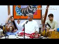 Best of Pt. Venkatesh Kumar | Raag Gawati | Bazm e khas | live baithak