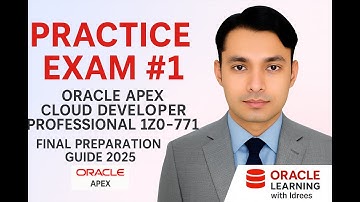 Practice Exam 1Z0-771: Oracle APEX Cloud Developer Professional - 1