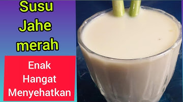 JAHE MERAH SUSU# RESEP SUSU JAHE MERAH#CARA MEMBUAT SUSU JAHE MERAH