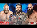 Roman Reigns Vs Brock Lesnar Vs Braun Strowman Fight Live in Raw Bloodly Match WWE2K22