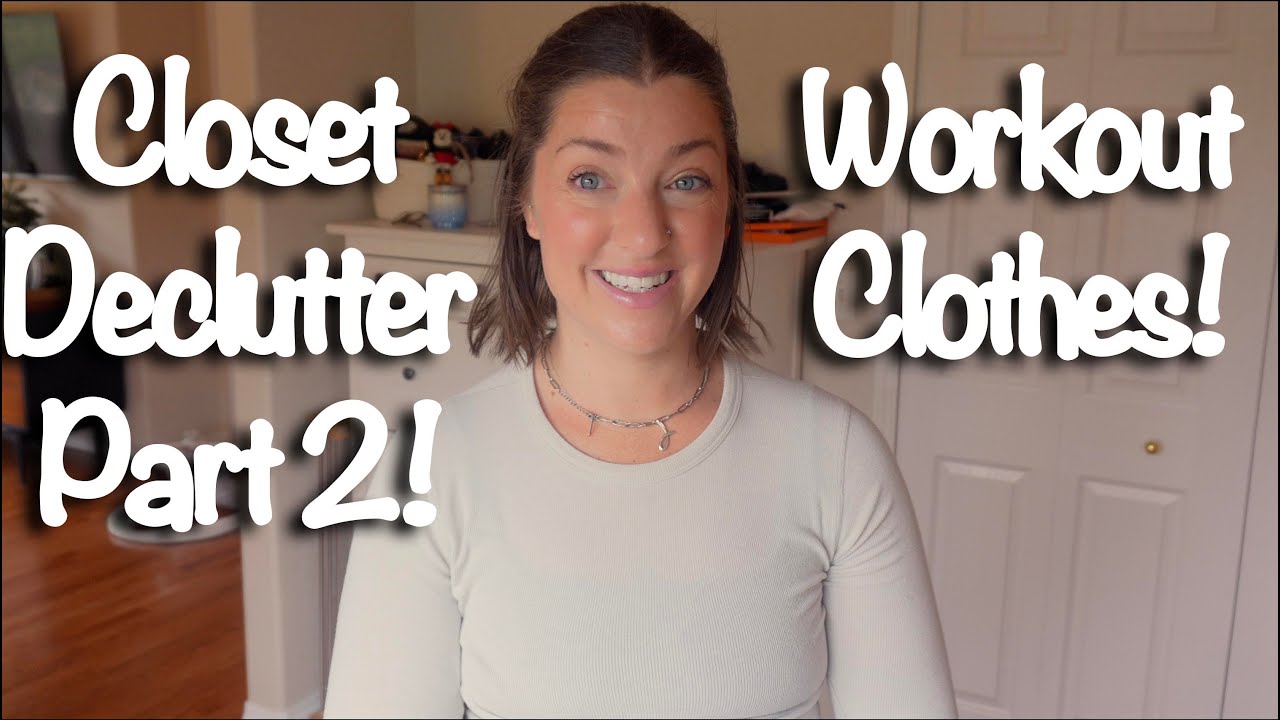 I HAVE WAY TO MUCH WORKOUT CLOTHING// Closet Declutter Series Part 2!