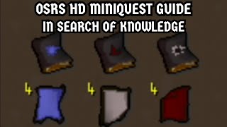 [OSRS HD Miniquest Guide] In Search of Knowledge