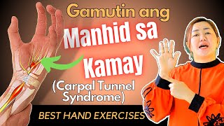 Carpal Tunnel Syndrome: Best Tips + Ehersisyo sa Kamay para Tanggal ang Sakit at Manhid | Doc Cherry