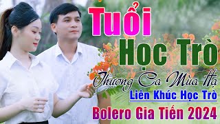 ✔️ VIDEO/MV Tuổi Học Trò, Thương Ca Mùa Hạ Liên Khúc Bolero Gia Tiến Ngọt Ngào Say Đắm Nhiều Thế Hệ