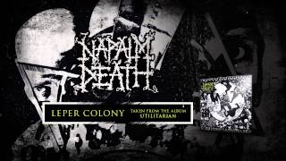 NAPALM DEATH - Leper Colony (ALBUM TRACK)