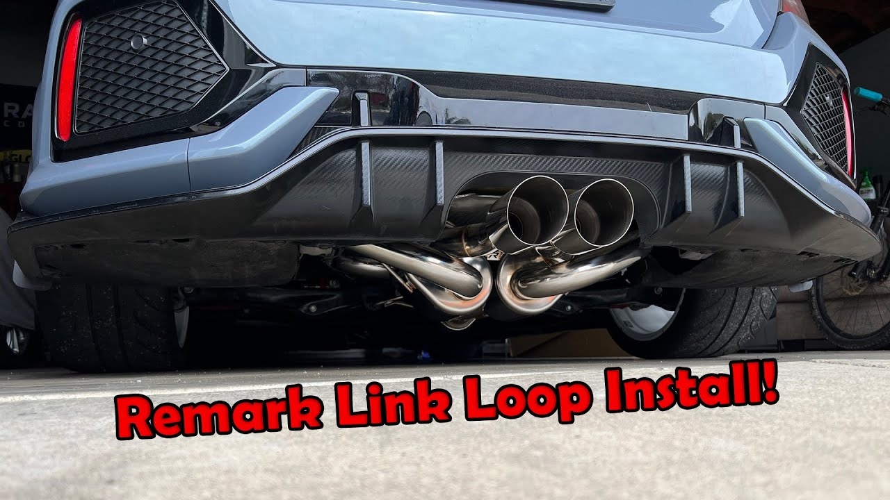 Best FK8 Civic Type R Exhaust?? Remark Link Loop Installation YouTube