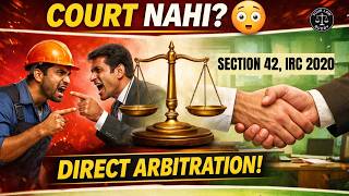 Section 42 Industrial Relations Code 2020 | Voluntary Arbitration Explained | No Court Needed