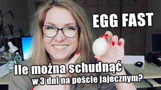 3 dni EGG FAST. Czy post jajeczny to dobry sposób na redukcję? *KETO*