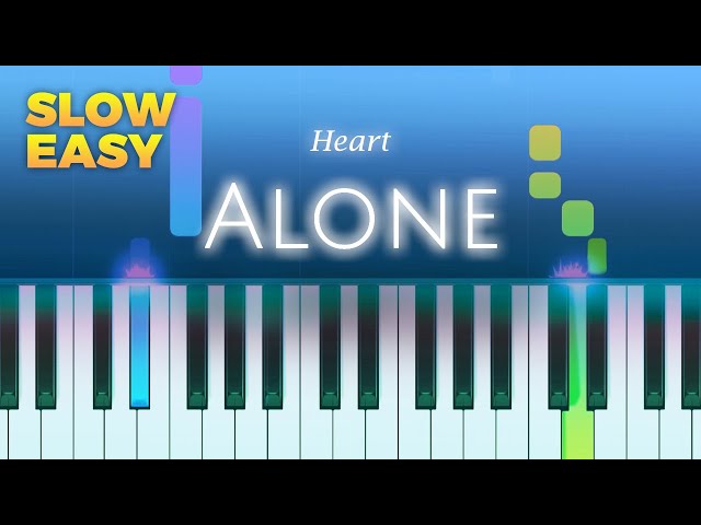 ALONE – HEART PIANO CHORDS & Lyrics – Bitesize Piano