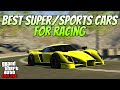 Best Super/Sports Cars for Racing | GTA 5 Online