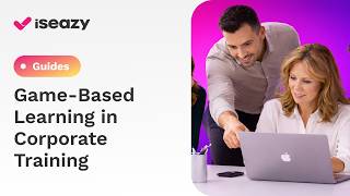 Game-Based Learning | Boost Engagement in Corporate Training [isEazy Tutorial]