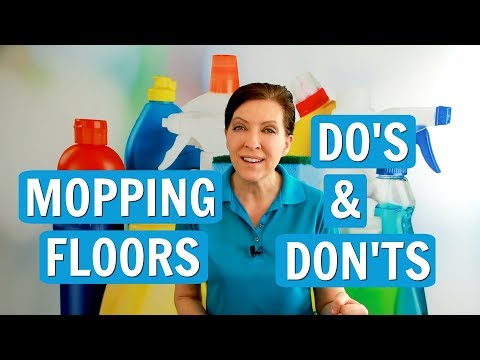 Mopping Floors - The Do's and Don'ts