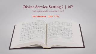 08- Preface | LSB 177 | LSB Divine Service  Setting 2