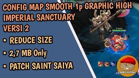 Config Map Smooth 1p Graphic High Mobile Legends - Imperial Sanctuary
