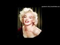 Marilyn Monroe - I&#39;m Gonna File My Claim 528 Hz