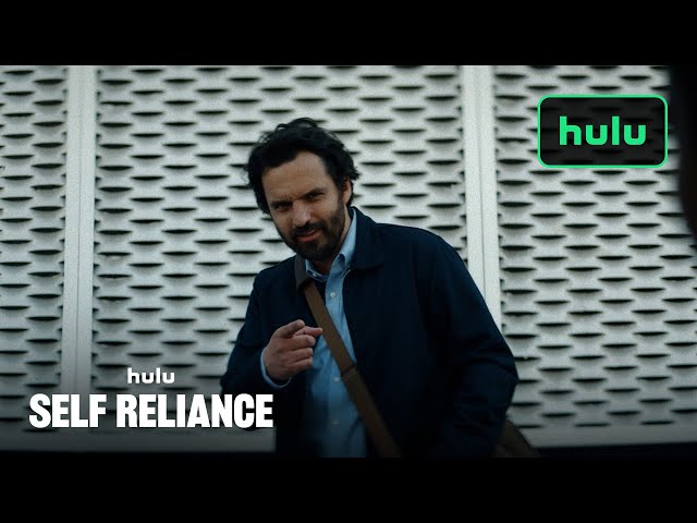 Self Reliance | Official Trailer | Hulu class=