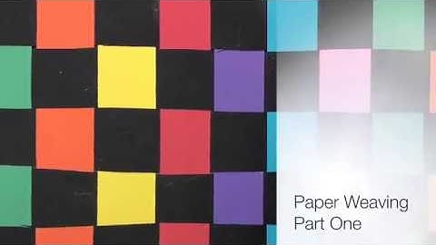 1st Grade Paper Weaving Part 1/2