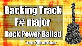 Video thumbnail of "F# major Backing Track - F sharp - Grunge Rock Power Ballad Guitar Jam Backtrack | TS 86"