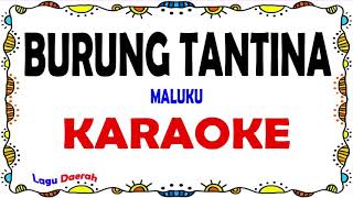 Burung Tantina - Karaoke