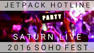Jetpack Hotline 2016 Saturn LIVE at the SOHO Music Fest in Springfield