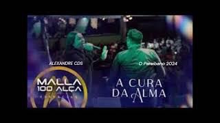 Banda Malla 100 Alça - A Cura da Alma Feat. Berg Rabelo Ao Vivo 2023