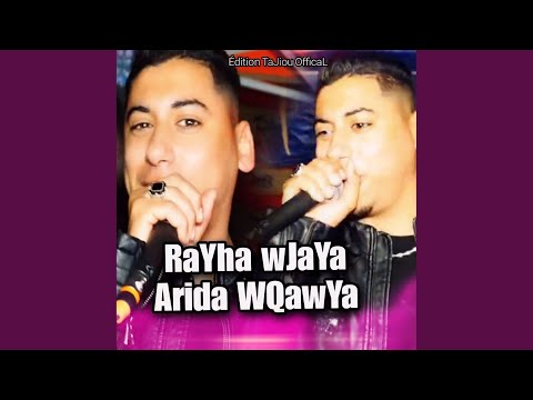 RaYha WJaYa Arida WQawYa